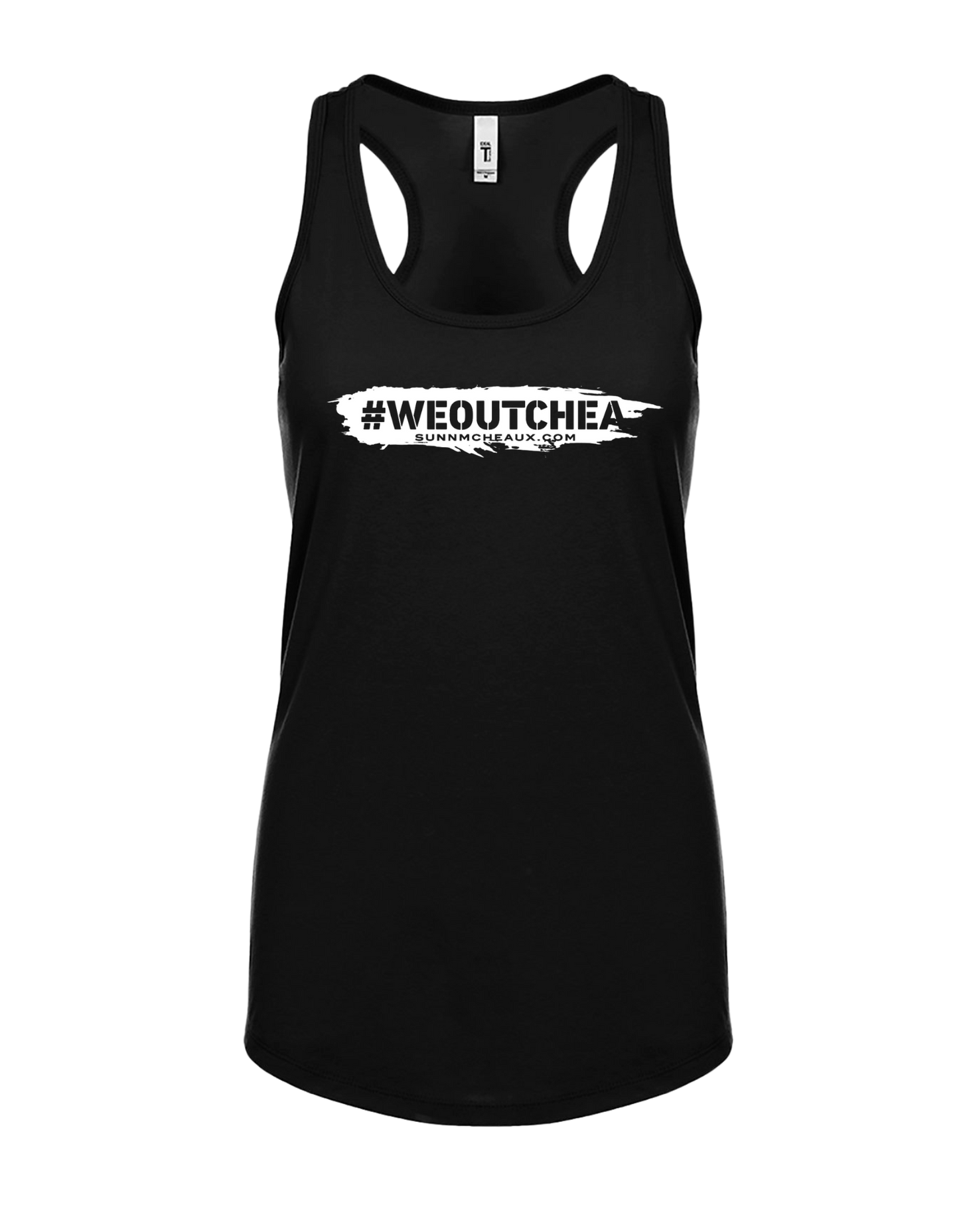 Women's "#WeOutChea" Racerback Tank Top
