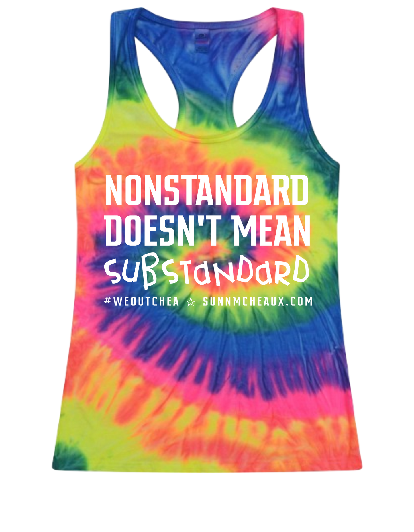Women's Nonstandard Doesn't Mean Substandard Racerback Tank Top