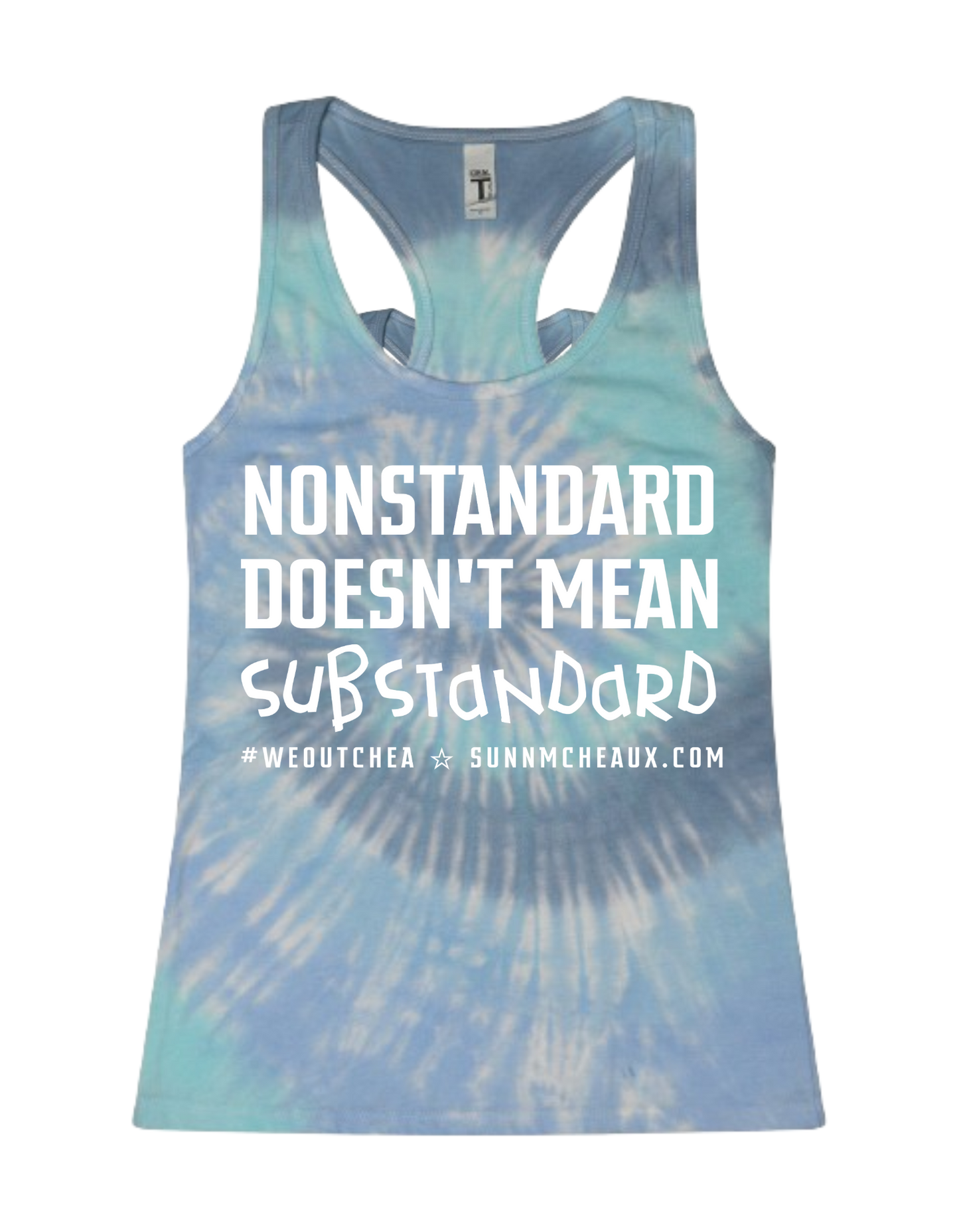 Women's Nonstandard Doesn't Mean Substandard Racerback Tank Top