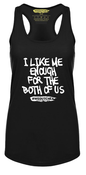 Women's I Like Me Enough Racerback Tank Top