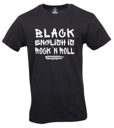 Black English Is Rock-N-Roll Short Sleeve Tee