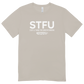 New "S.T.F.U." Short Sleeve Tee