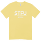 New "S.T.F.U." Short Sleeve Tee