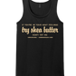 Men's "...try shea butter" Tank Top