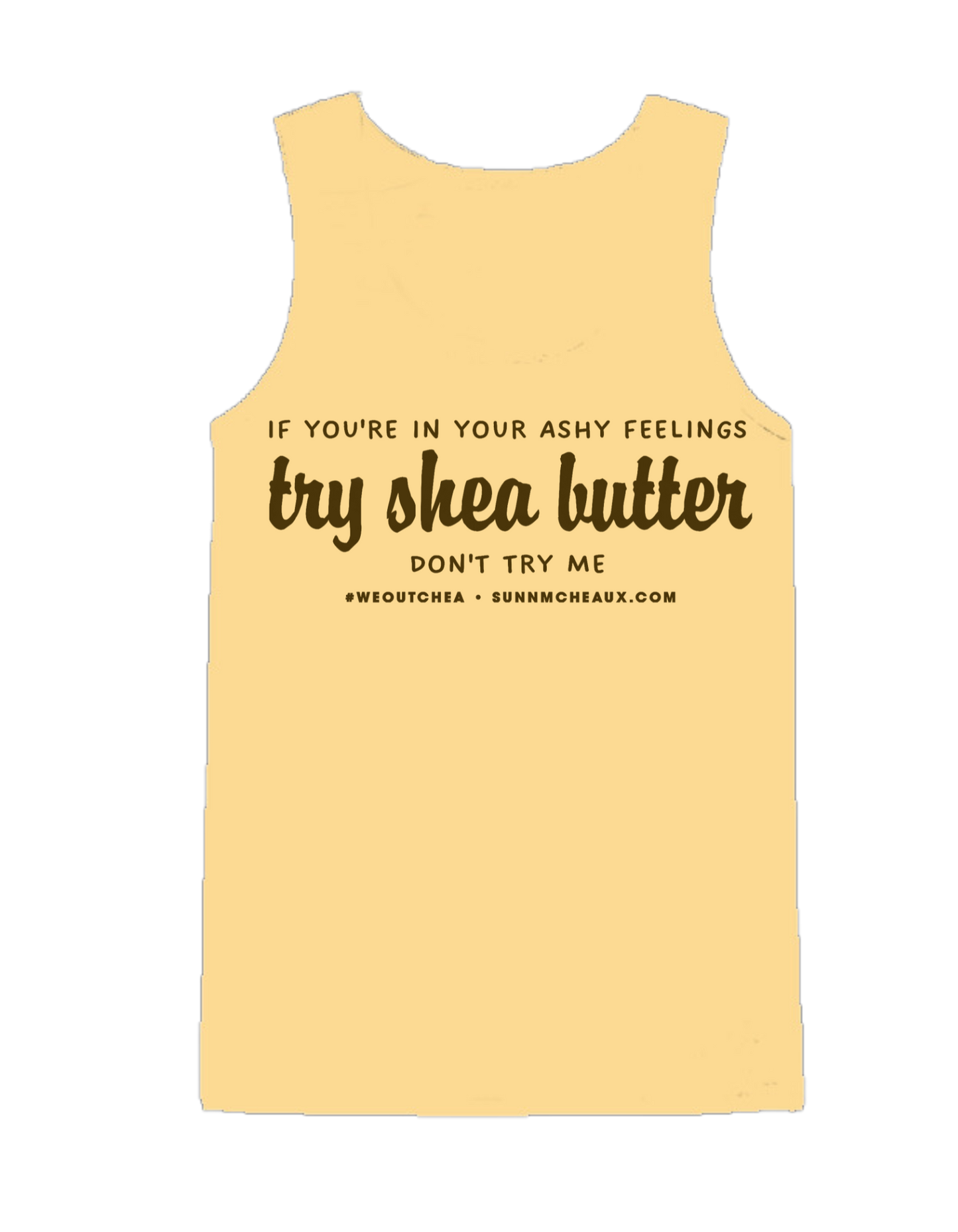 Men's "...try shea butter" Tank Top