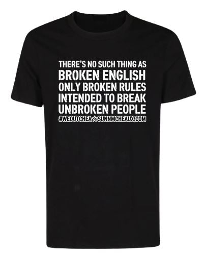 "Broken English" Short Sleeve Tee