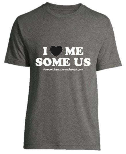 I Love Me Some Us Short Sleeve Tee – A&K Apparel and Accessories