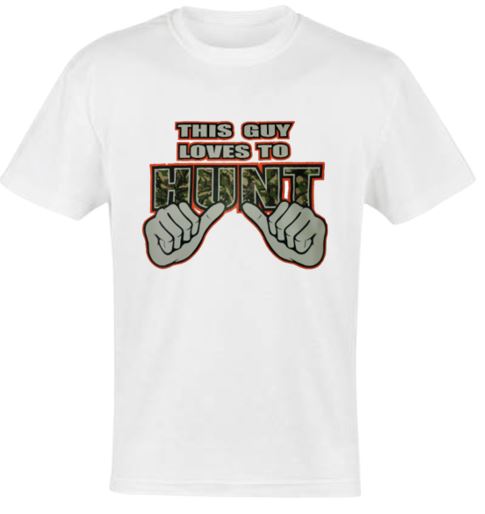 "This Guy Loves To Hunt" Short Sleeve Tee